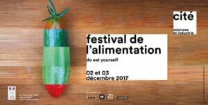 Do Eat Yourself – Festival de l&rsquo;Alimentation 2017 – Cité des Sciences et de l&rsquo;Industrie